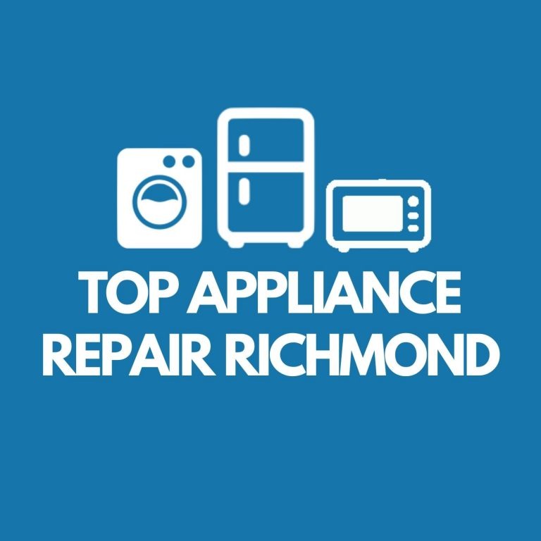 About Our Business Top Appliance Repair Richmond